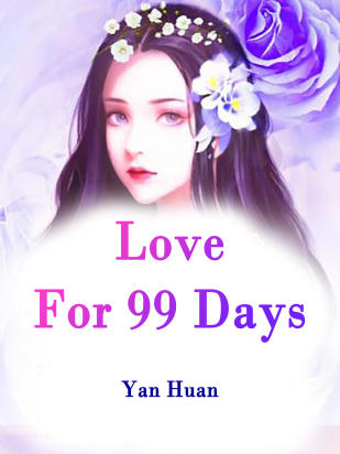 Love For 99 Days